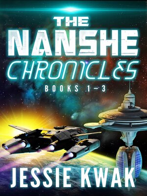 cover image of The Nanshe Chronicles Books 1-3